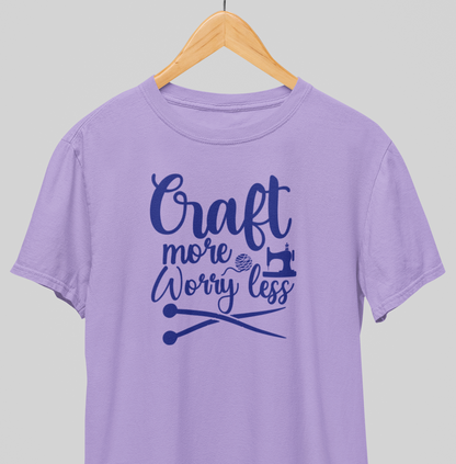 Worry less : Maker mindset Tee