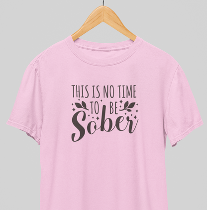 Sober : Drink up Tee