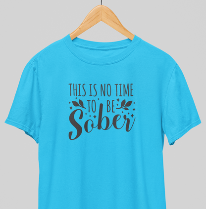 Sober : Drink up Tee