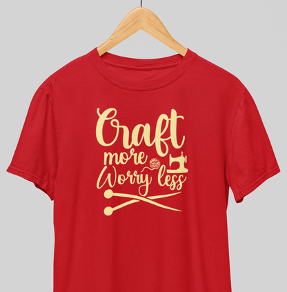 Worry less : Maker mindset Tee