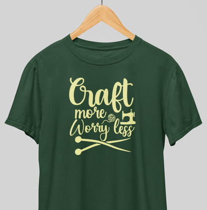 Worry less : Maker mindset Tee