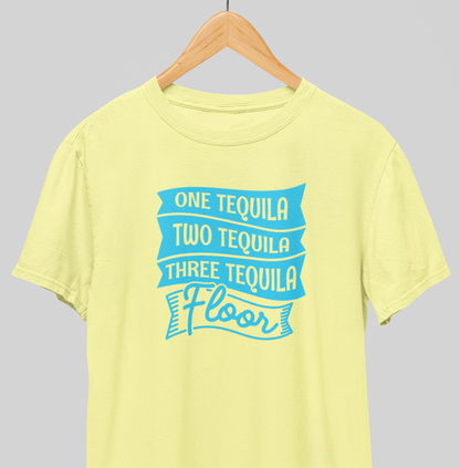One Tequila : Fun night Tee
