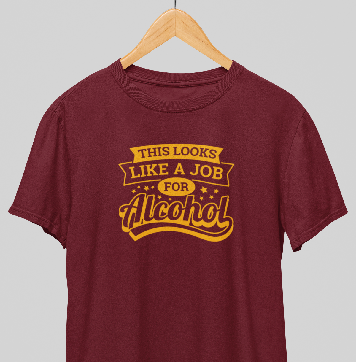 Job for alcohol : Drink up Tee