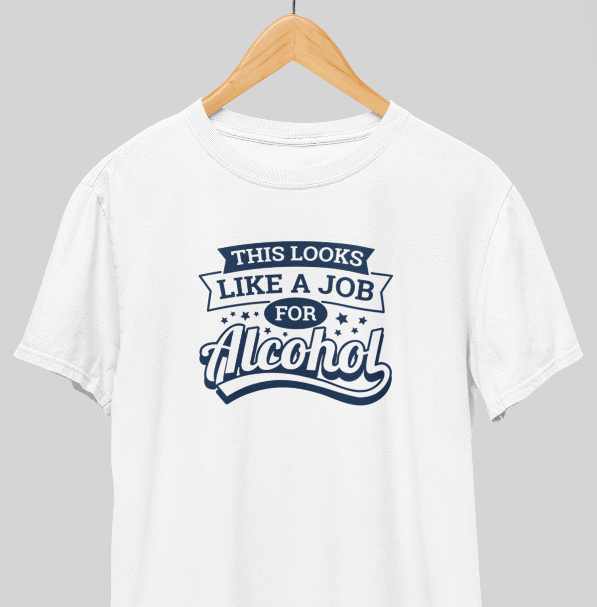 Job for alcohol : Drink up Tee