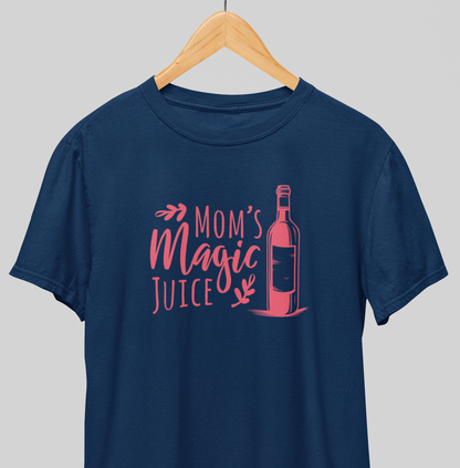 Magic Juice : Mom's fav Tee