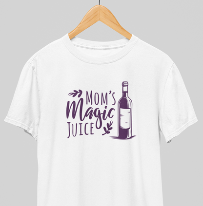 Magic Juice : Mom's fav Tee