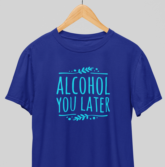 Later : Happy Hour Tee