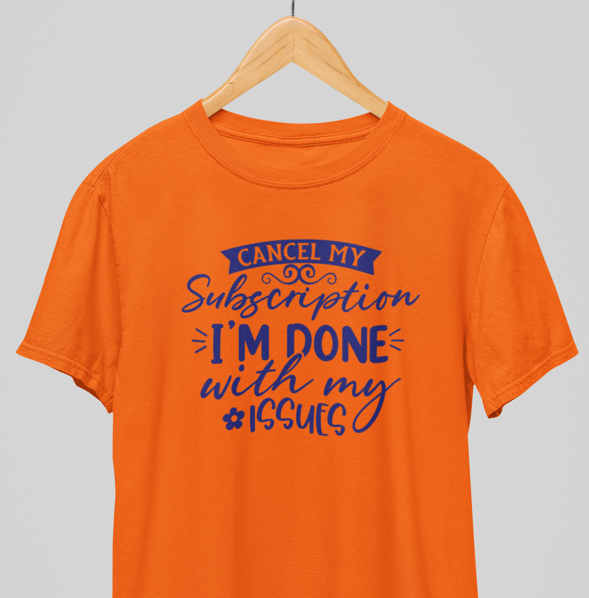Cancel my Subscription : Witty Tee