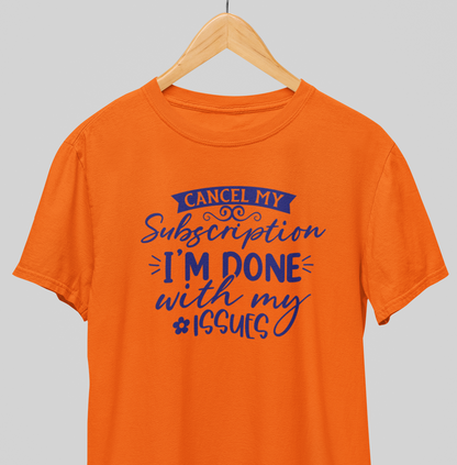 Cancel my Subscription : Witty Tee