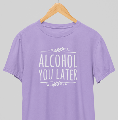 Later : Happy Hour Tee