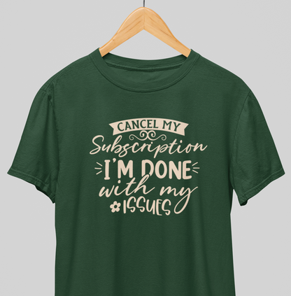 Cancel my Subscription : Witty Tee