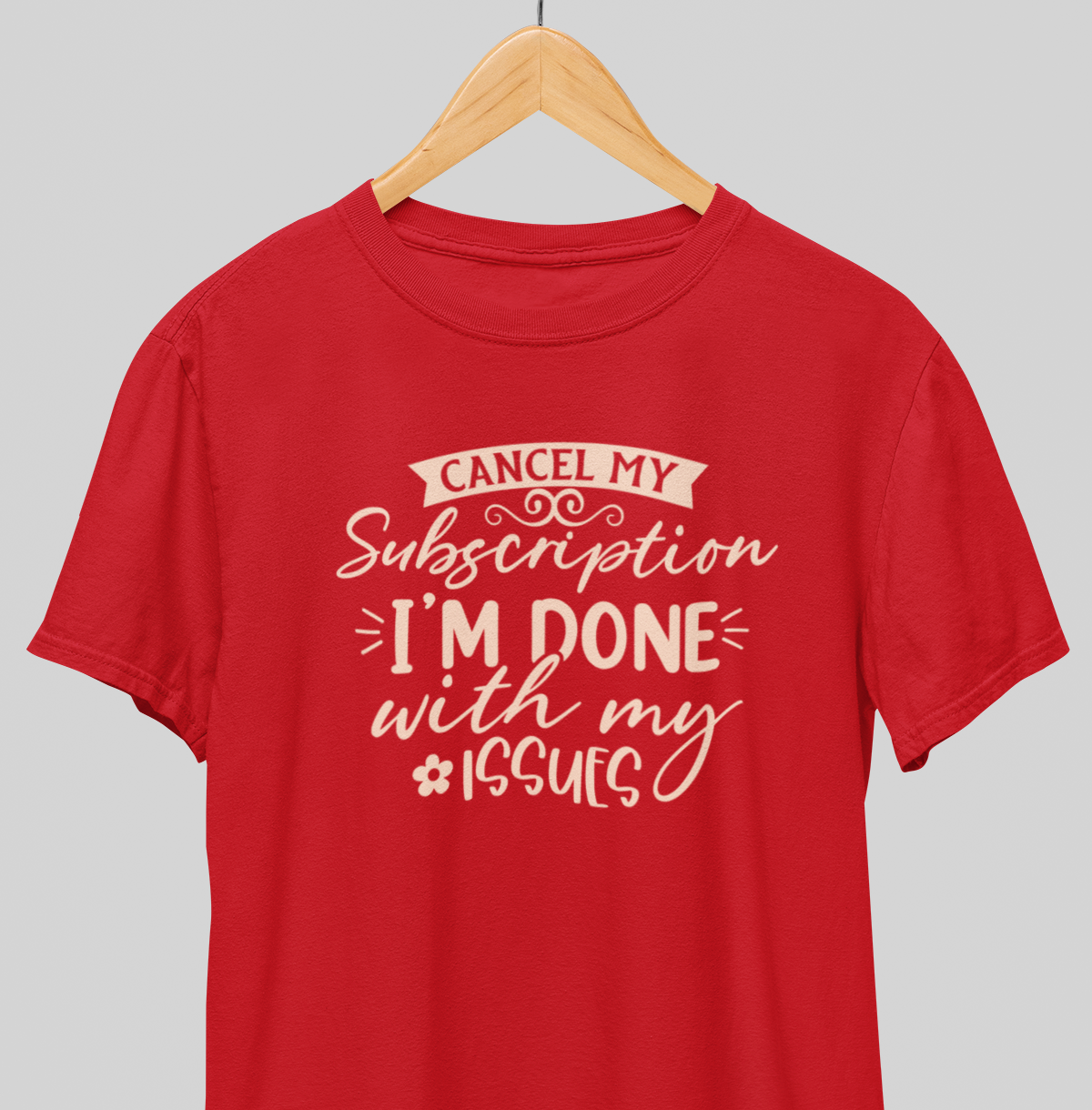Cancel my Subscription : Witty Tee