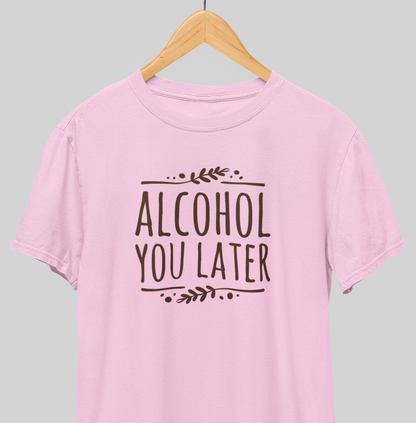 Later : Happy Hour Tee