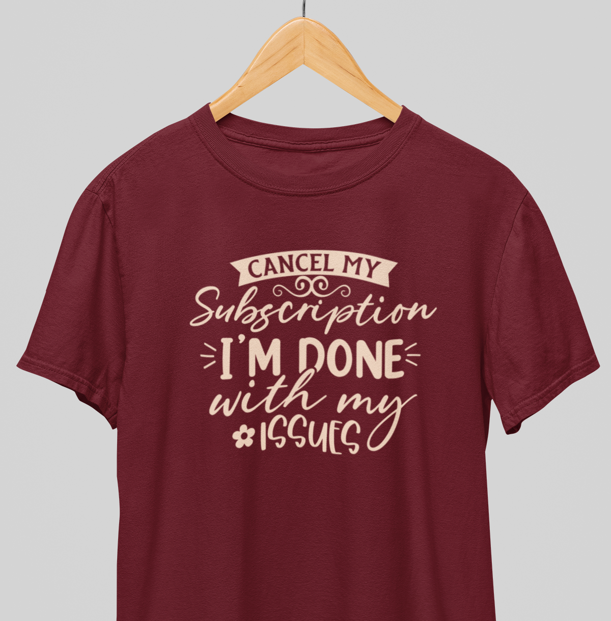 Cancel my Subscription : Witty Tee