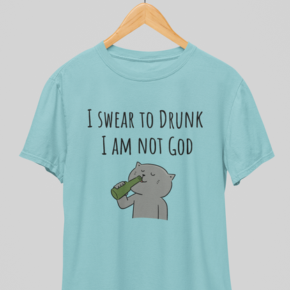 I am not God : Fun Tee