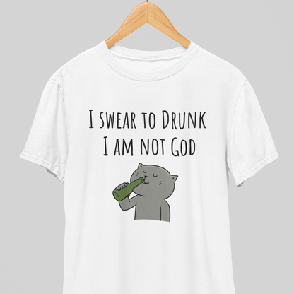 I am not God : Fun Tee