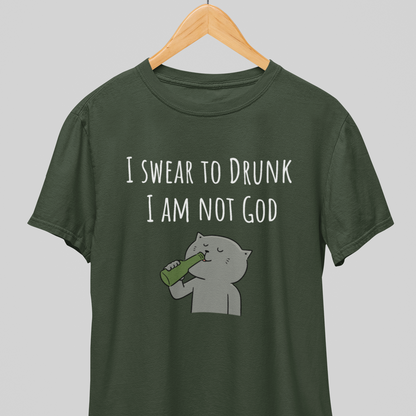 I am not God : Fun Tee