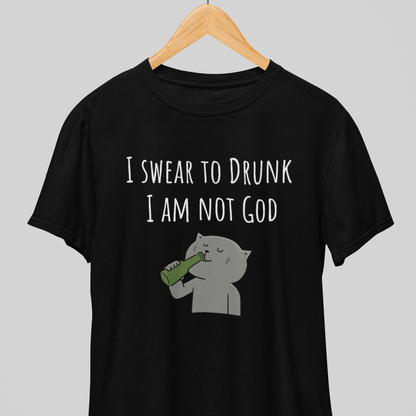 I am not God : Fun Tee