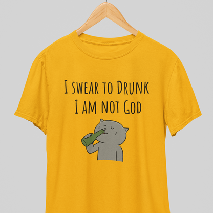 I am not God : Fun Tee