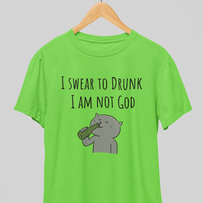 I am not God : Fun Tee