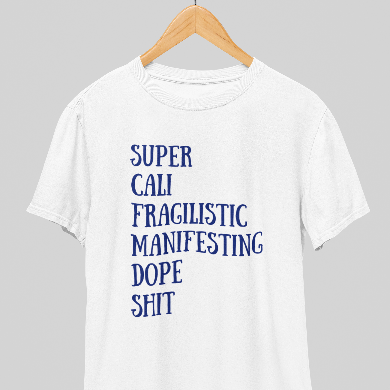 Supercalifragilistic : Magical tee