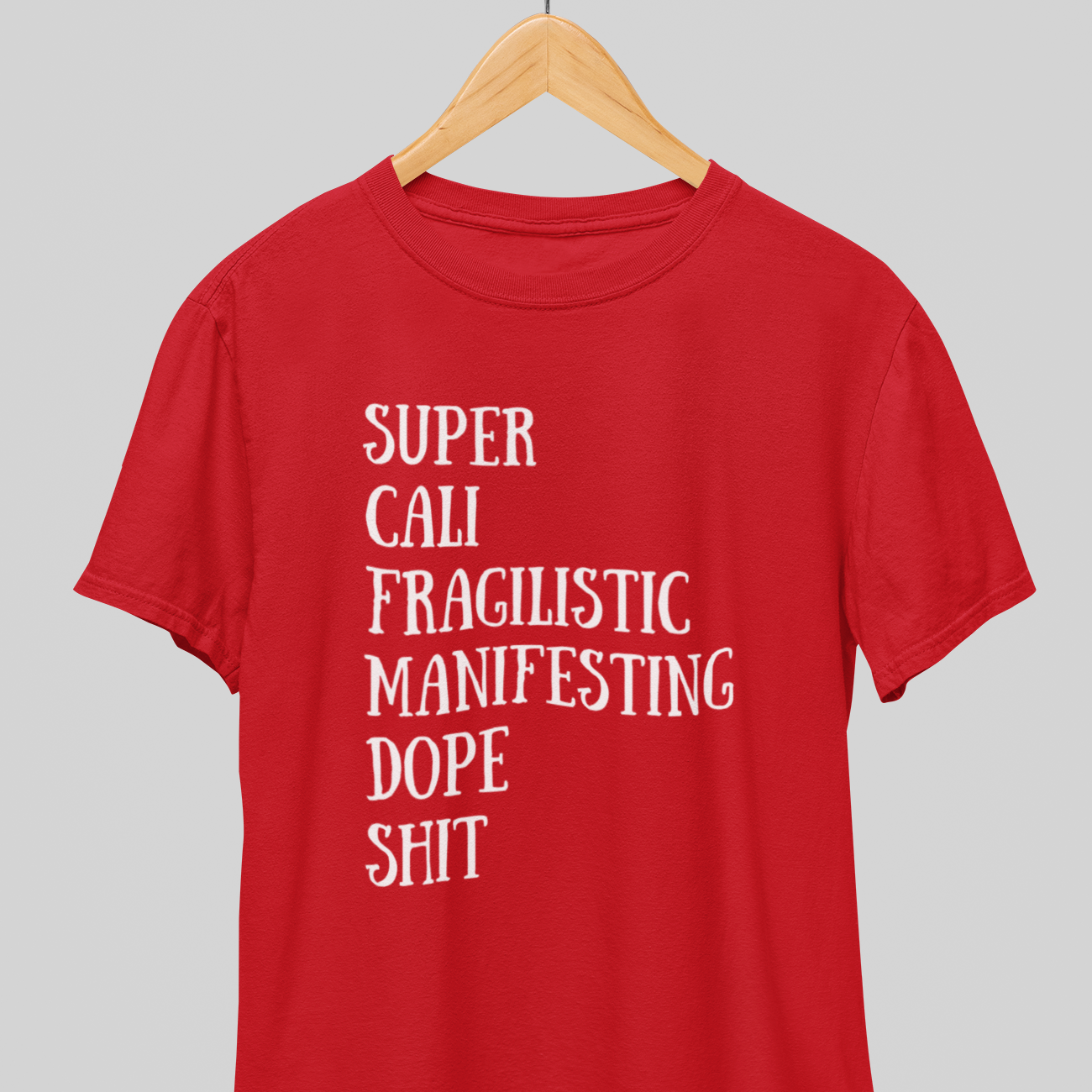 Supercalifragilistic : Magical tee