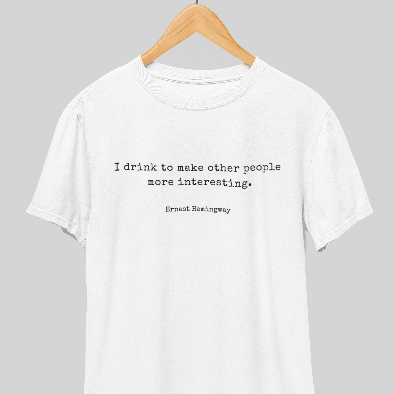 I Drink : Thoughtful Tee