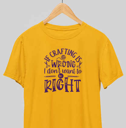 Don’t want to be right : Creative tee