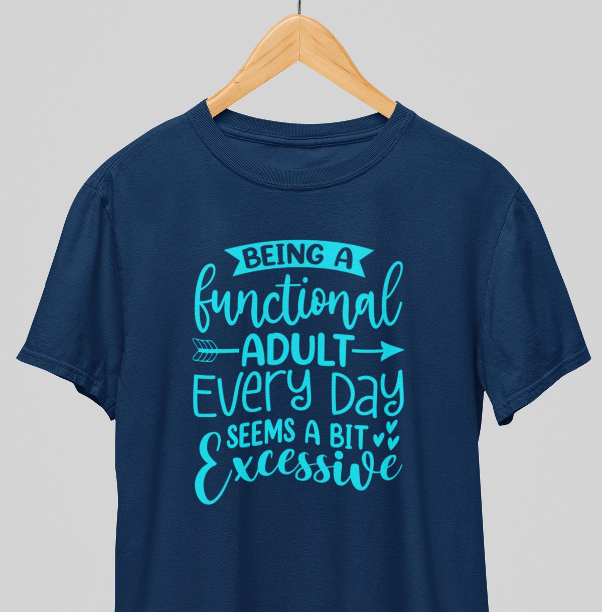 Functional Adult : Humor tee