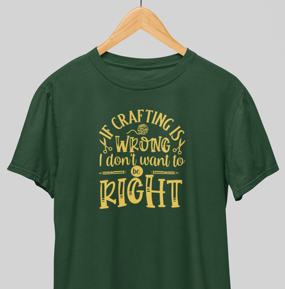 Don’t want to be right : Creative tee