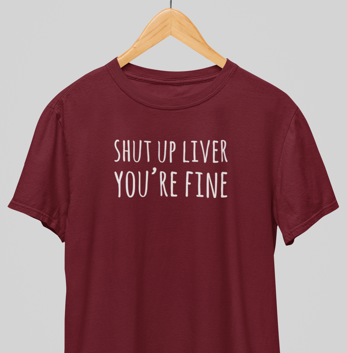 Shut up Liver : Drink up Tee