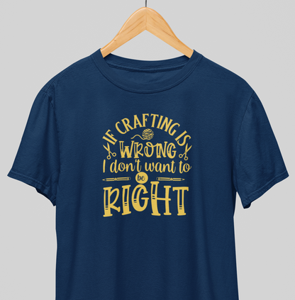 Don’t want to be right : Creative tee
