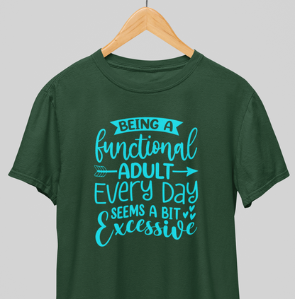 Functional Adult : Humor tee