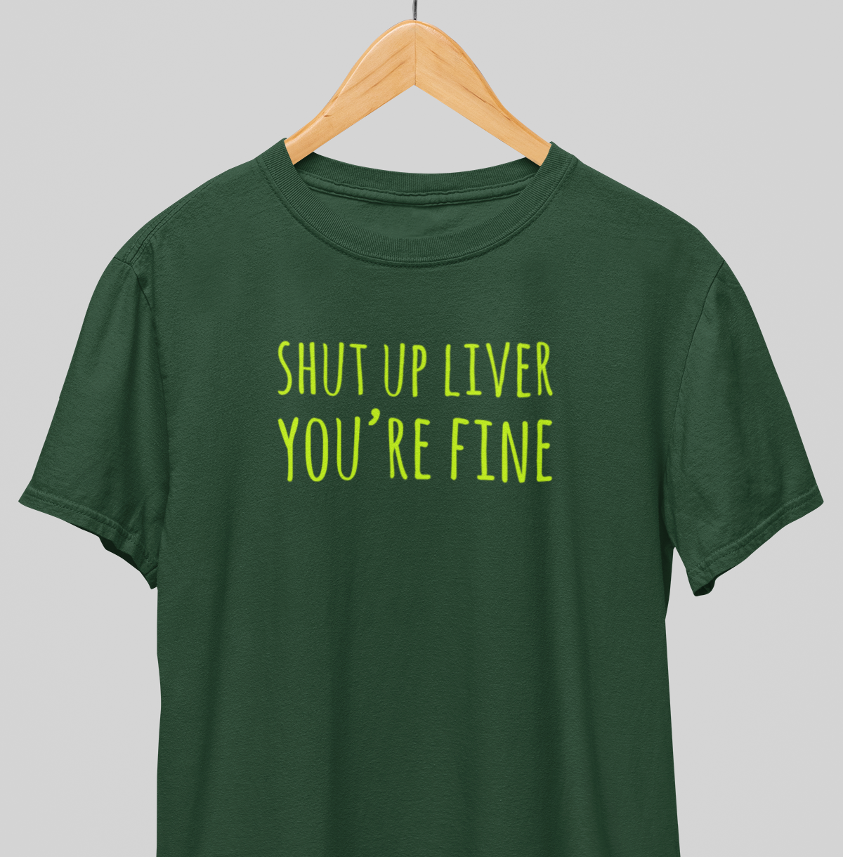 Shut up Liver : Drink up Tee