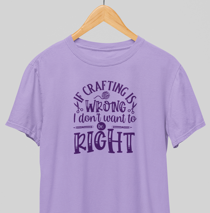 Don’t want to be right : Creative tee