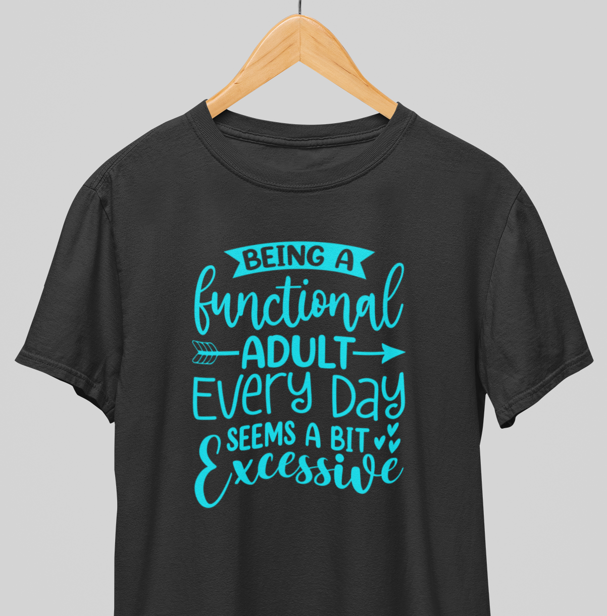 Functional Adult : Humor tee