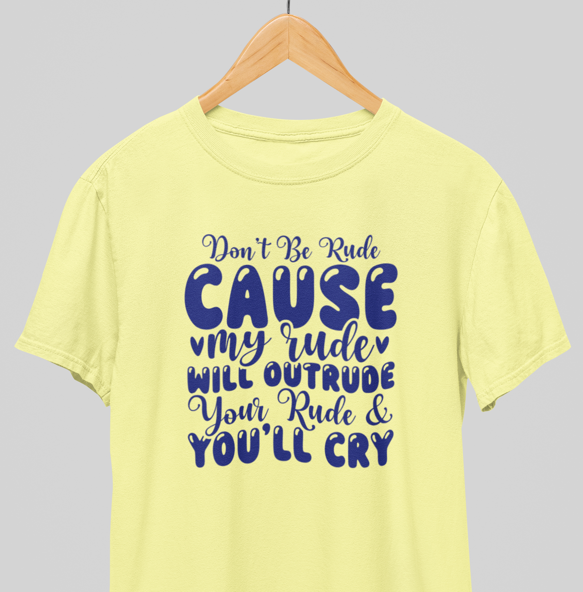 Don't be rude : Whacky Tee