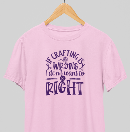 Don’t want to be right : Creative tee