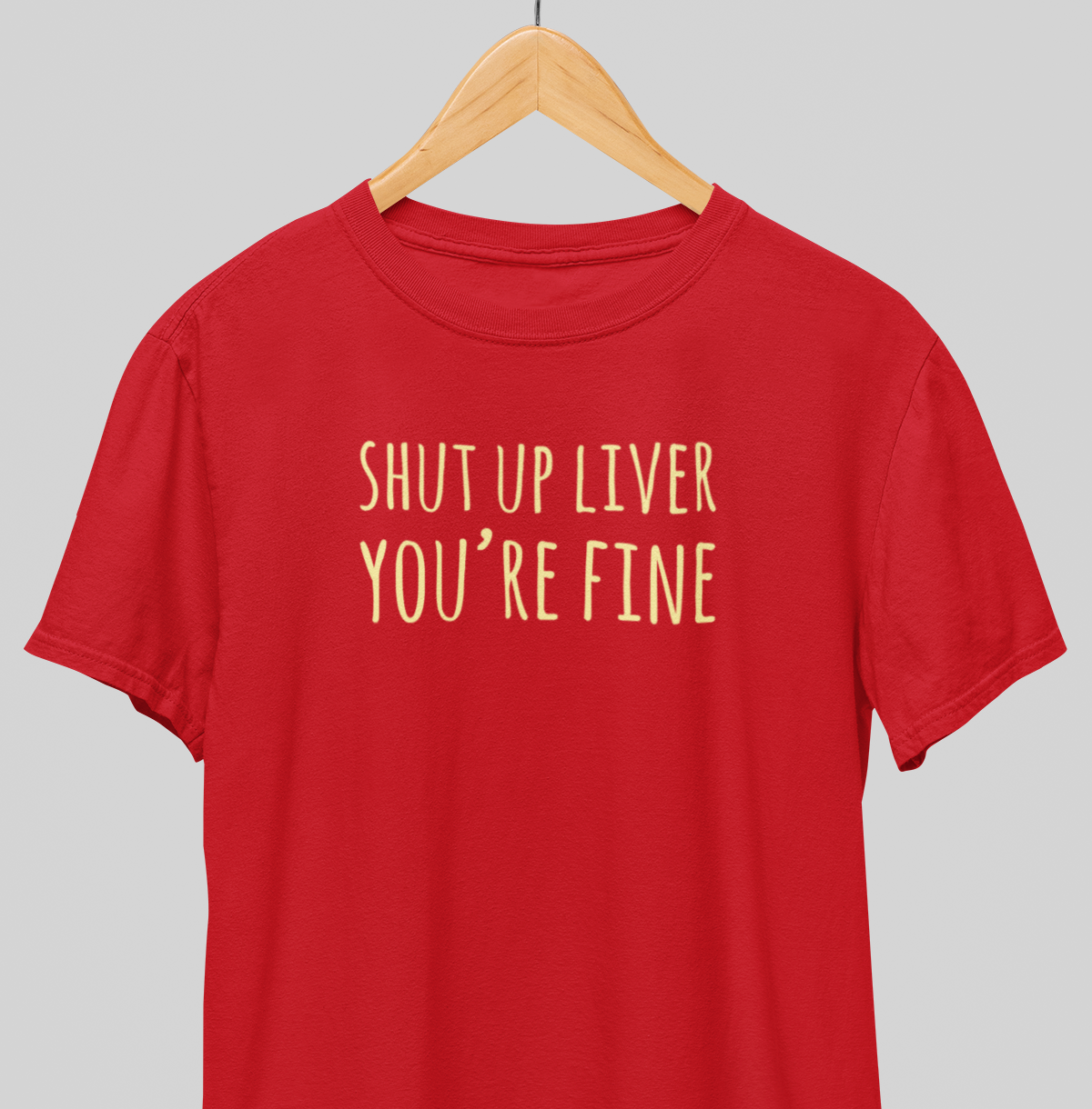 Shut up Liver : Drink up Tee