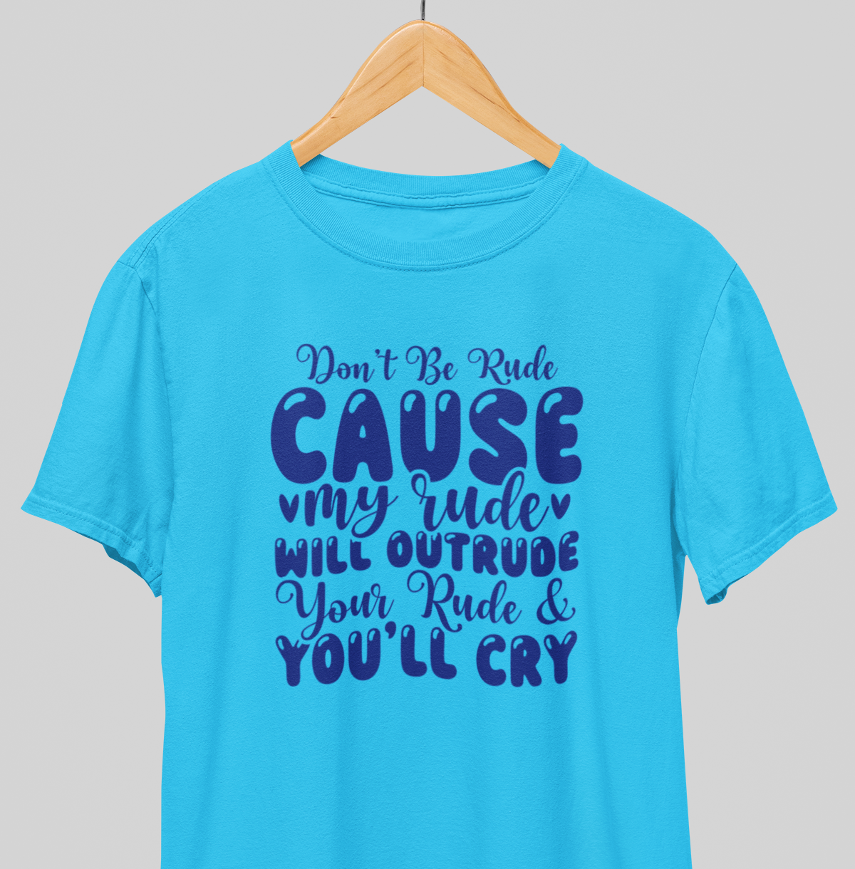 Don't be rude : Whacky Tee