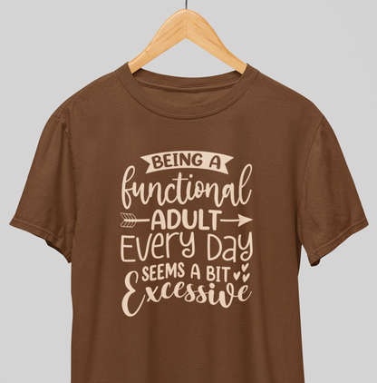 Functional Adult : Humor tee