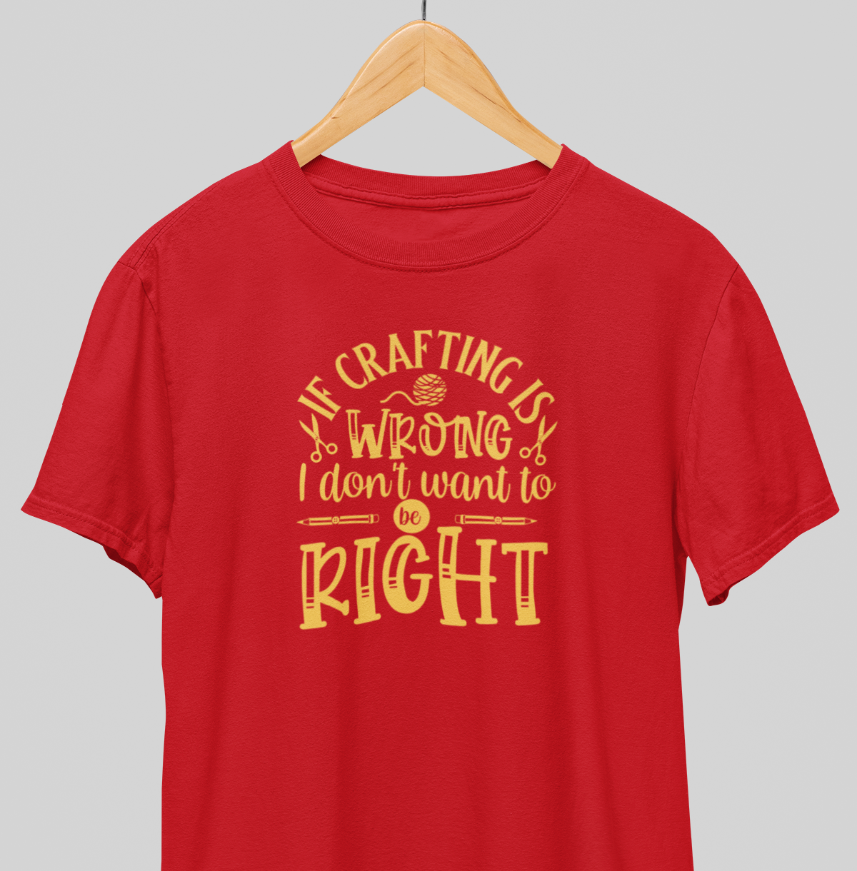 Don’t want to be right : Creative tee
