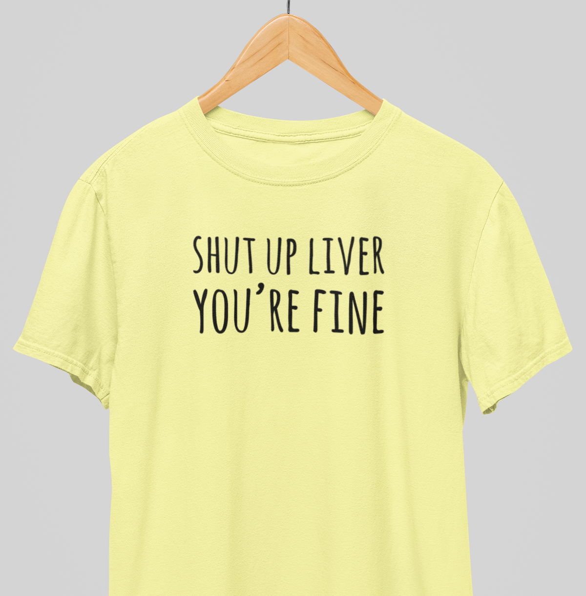 Shut up Liver : Drink up Tee