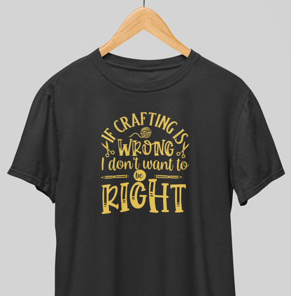 Don’t want to be right : Creative tee