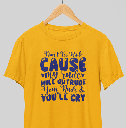 Don't be rude : Whacky Tee