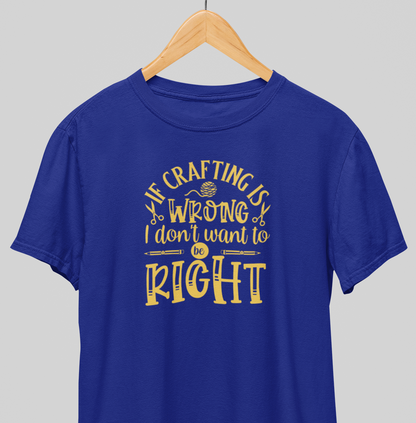 Don’t want to be right : Creative tee