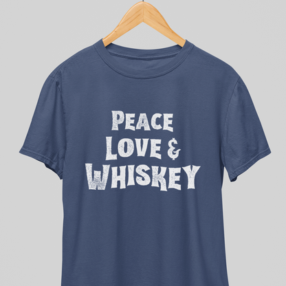 Peace Love: And Whiskey Tee
