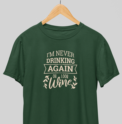 Never drinking again : Spirit-ed Tee