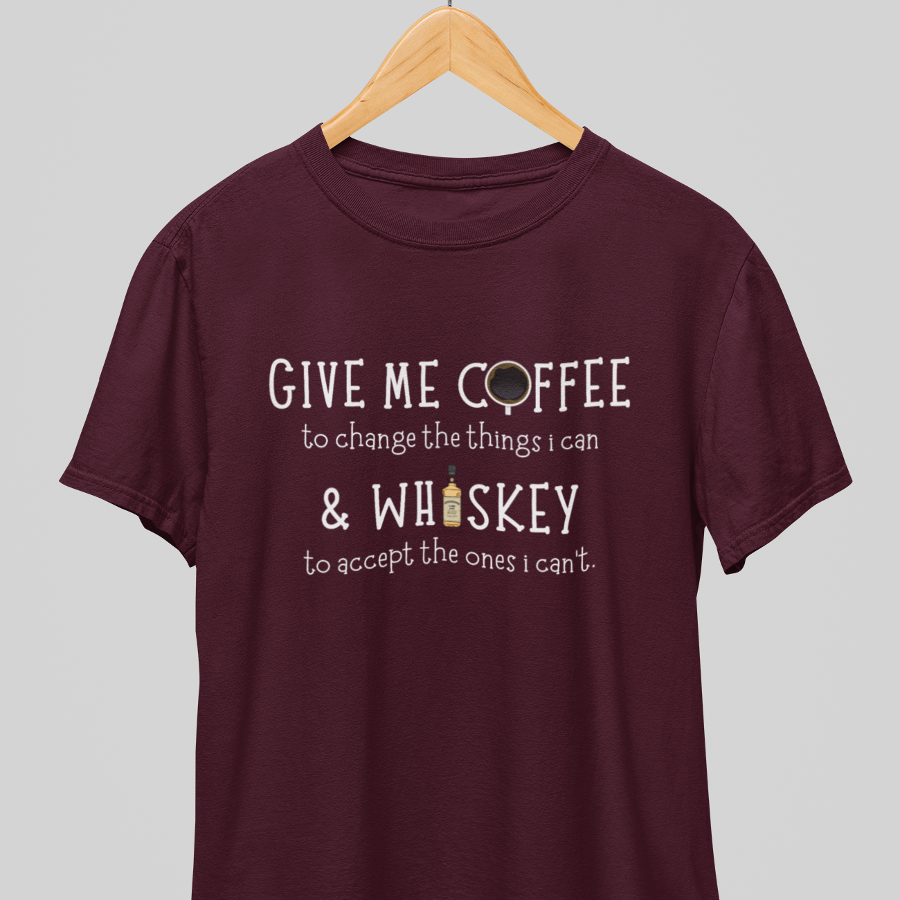 Whiskey to Accept : Drunk Wisdom Tee