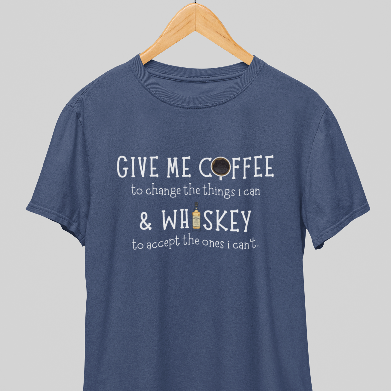 Whiskey to Accept : Drunk Wisdom Tee